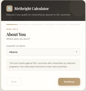 Birthright Calculator app showing Step 1 of 5 — a citizenship by descent eligibility checker with country of birth dropdown, checking against 30+ countries